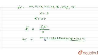 यदि 40, 15, 18, 22, 29, x, 32, y  तथा 29  का समांतर माध्य  25 हो तो x+y का नाम निकाले .