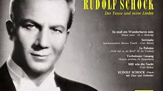 RUDOLF SCHOCK at his best in his CLASSICAL SALON SONGS.