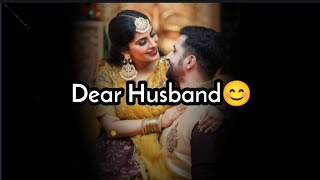 Dear Husband ❤️ dear husband status ! pati patni status ! couple status !  Husband shayari ! I love