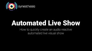 How to Create an Automated Live Visual Show