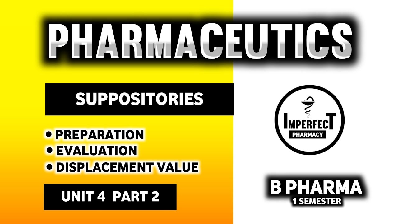 Preparation Of Suppositories | Evaluation Of Suppositories ...