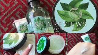 Popskin reviews | The Body Shop® Fuji Green Tea™ collection (shower gel  body scrub body butter etc)