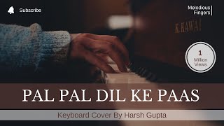 Pal Pal Dil Ke Paas | Piano Cover | DJ Remix | Instrumental | Keyboard Cover