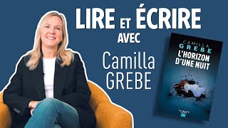 Lire et écrire avec Camilla Grebe