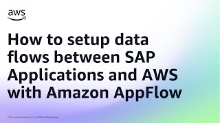 How to setup data flows between SAP Applications and AWS with Amazon AppFlow | Amazon Web Services