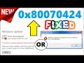 0x80070424 Fixed | How to fix Windows Update / Microsoft Store Error 0x80070424 on Windows 10 / 8