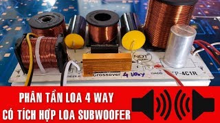 Phân Tần Loa 4 Way, Tích Hợp Nâng Bass 21/12/2018