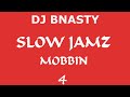 DJ Bnasty (Slow Jamz Mobbin 4) Ft Alicia Keys, H-Town, Twista, J Holiday, Changing Faces & More