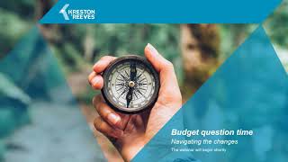 Budget 2021 question time - Navigating the changes | Implications, insights and Q&A | Kreston Reeves