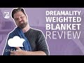 DREAMality Weighted Blanket Review - A Great Value?