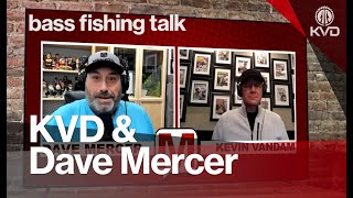 KVD and Dave Mercer talk bass fishing and beyond