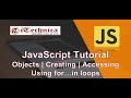 13. JavaScript Tutorial | Creating Objects using literals vs 
