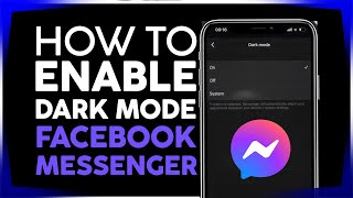 How to Enable Dark Mode On Facebook Messenger 2021
