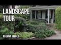 Landscape Garden Tour - No Lawn