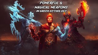Powerful & Magical Weapons In Greek Mythology | Greek Mythology Explained