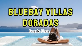 BlueBay Villas Doradas Adults Only-All Inclusive - Hotel - Puerto Plata , Dominican Republic