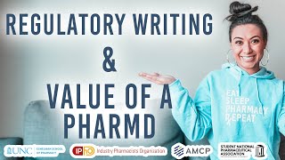 Regulatory Writing & Value of a PharmD in Pharma Industry | UNC School of Pharmacy IPhO, SNPhA, AMCP