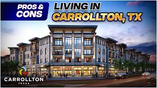 Pros and Cons of Living In Carrollton, Texas - Moving to Carrollton