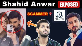 Shahid Anwar EXPOSED | SCAMMER ? | The End