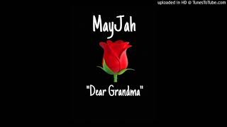 MayJah - Dear Grandma (prod. by MayJah)