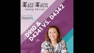 “D910 & D4341 vs. D4342” Fast Facts: Coding Edition