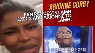 ARIONNE CURRY- FANS DON'T APPROVE OF PETITION TO HAVE HER ON LAMH!