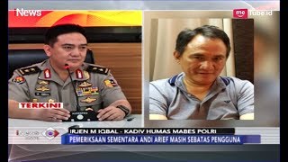 Mabes Polri Benarkan Penangkapan Andi Arief, Tersangka Positif Gunakan Sabu - iNews Sore 04/03