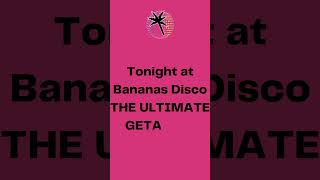 9/6/23 Tonight At Bananas Nightclub Magaluf 🍌 |  THE ULTIMATE GETAWAY | #Magaluf 2023