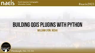 Building QGIS Plugins with Python - William Lyon, Neo4j