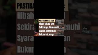 Bagaimana nak pastikan Perisytiharan Hibah itu SAH?