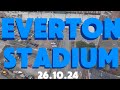 NEW Everton stadium at Bramley Moore dock 26th October  -Toffees’R’Us