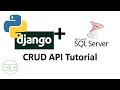 Python Django + Microsoft SQL Server CRUD API Tutorial