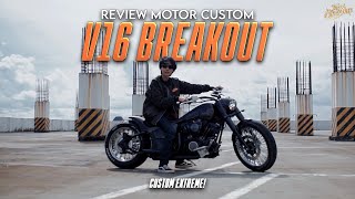 Custom Motor!! Breakout basic SM V16 🔥 | REVIEW MOTOR CUSTOM Eps.1 | The Biker Shop