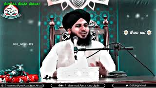 ☺️Ajmal Raza Qadri 🌺 Status Sad video Islamic Status 🤲 Whatsapp Status Short video✨