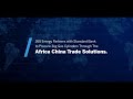 The Africa China Trade Solutions: 265 Energy's Journey