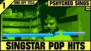 Playing Every Single PS2 Game #404 | SingStar Pop Hits | Pshyched Sings PS2