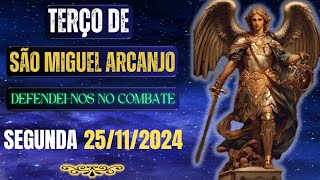 Terço de São Miguel Arcanjo - Defendei-nos no Combate (Segunda - 25/11/2024)