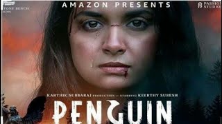Penguin (TAMIL) Official Trailer||Official Teaser||Keerthy Suresh Tamil 2020 Movie Penguin