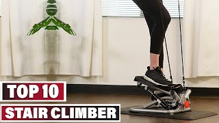 Best Stair Climber In 2023 - Top 10 Stair Climbers Review
