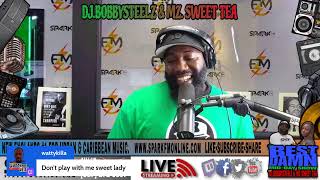 THE BEST DAMN MIDDAY SHOW!! w DJ.BOBBYSTEELZ \u0026 MZ.SWEET-TEA! SPARKFMONLINE.COM