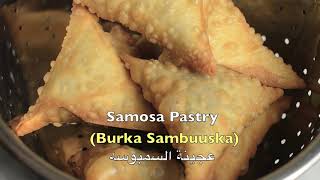 Samosa Pastry (Burka Sambuuska) Pate Samosa عجينة السمبوسة بي طريقة الصومالية