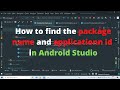 How to find package name and application id in Android Studio