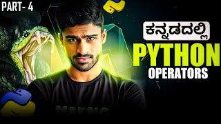 Python in Kannada - Operators | Comparison, Logical, Assignment, Bitwise | Full Course - #4