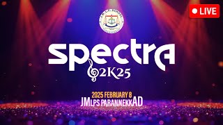 Live.. SPECTRA 2K25 | JMLP School Parannekkad - Tirur | Annual Day Celebration