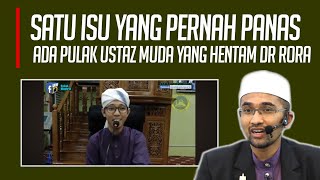 SATU ISU YANG PERNAH | RAMAI USTAZ ASAWJA YANG HENTAM DR RORA