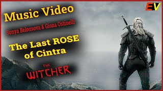 [FMV] Witcher |The Last Rose of Cintra |Sonya Belousova,Giona Ostinelli,Declan de Barra |Music Video