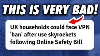 They Want to BAN VPNs!