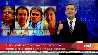 Red+ | Candidatos a la Presidencia de Colombia inician competencia contrareloj para sumar electores