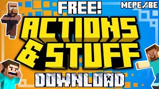 Actions \u0026 Stuff Free! Download MCPE/BE 1.21+ || Actions And Stuff v1.0 Download For Minecraft 🔥