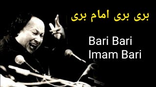 Nusrat Fateh Ali Khan | Qawali | Bari Bari Imam Bari